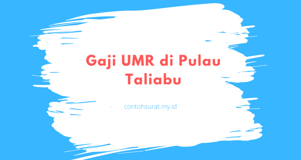 Gaji UMR di Pulau Taliabu