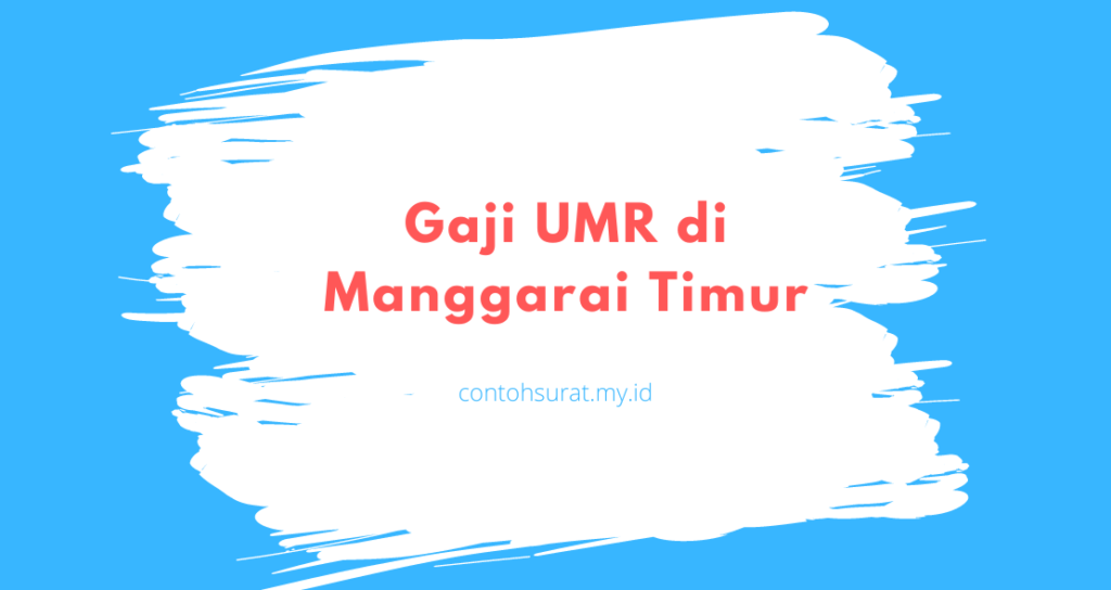 Gaji UMR di Manggarai Timur