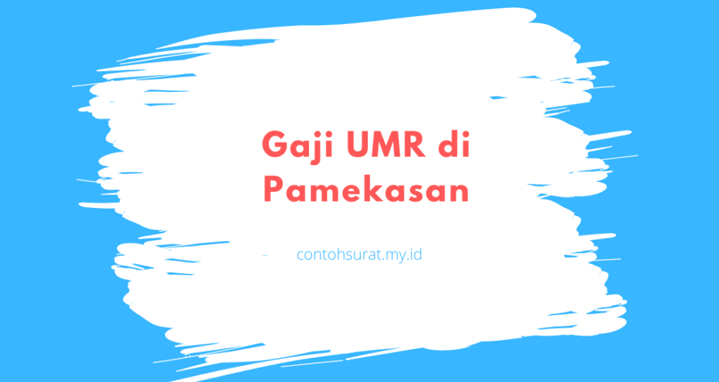 Gaji UMR di Pamekasan