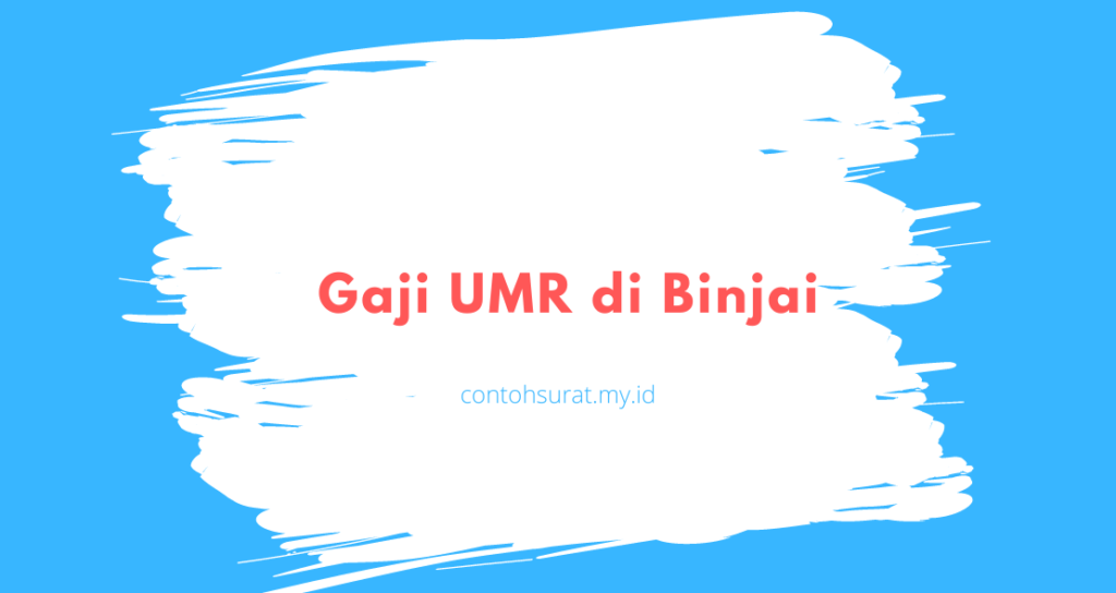 Gaji UMR di Binjai